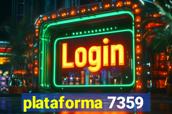 plataforma 7359